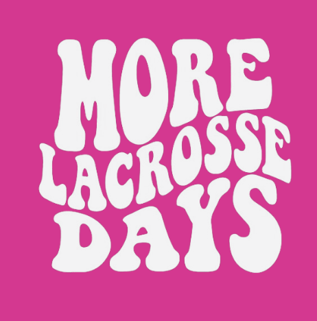 HOT PINK More Lacrosse Days Sweatshirt